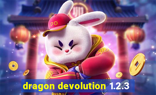 dragon devolution 1.2.3